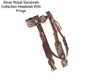 Silver Royal Savannah Collection Headstall With Fringe