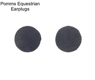 Pomms Equestrian Earplugs