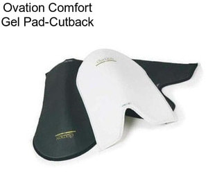 Ovation Comfort Gel Pad-Cutback