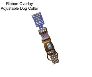 Ribbon Overlay Adjustable Dog Collar