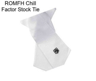 ROMFH Chill Factor Stock Tie