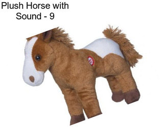 Plush Horse with Sound - 9\