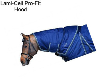 Lami-Cell Pro-Fit Hood