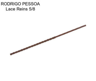 RODRIGO PESSOA Lace Reins 5/8