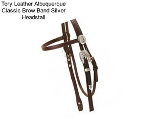 Tory Leather Albuquerque Classic Brow Band Silver Headstall