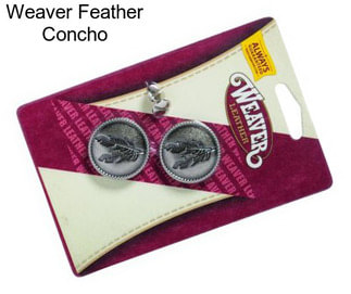 Weaver Feather Concho