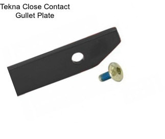 Tekna Close Contact Gullet Plate