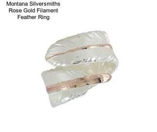 Montana Silversmiths Rose Gold Filament Feather Ring