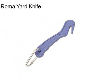 Roma Yard Knife