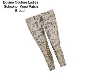 Equine Couture Ladies Schooner Knee Patch Breech