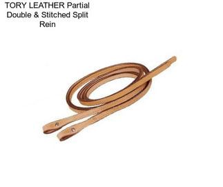 TORY LEATHER Partial Double & Stitched Split Rein