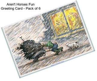 Aren\'t Horses Fun Greeting Card - Pack of 6