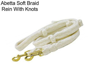 Abetta Soft Braid Rein With Knots