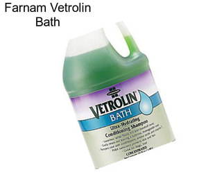 Farnam Vetrolin Bath