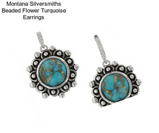 Montana Silversmiths Beaded Flower Turquoise Earrings