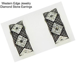Western Edge Jewelry Diamond Stone Earrings