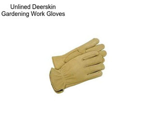 Unlined Deerskin Gardening Work Gloves