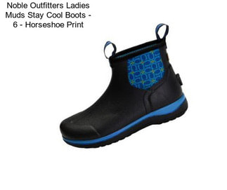 Noble Outfitters Ladies Muds Stay Cool Boots - 6\