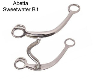 Abetta Sweetwater Bit