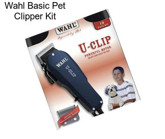 Wahl Basic Pet Clipper Kit