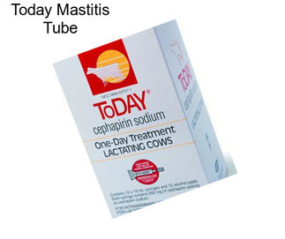 Today Mastitis Tube