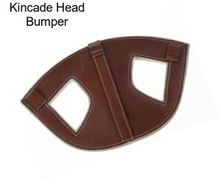 Kincade Head Bumper