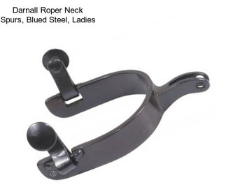 Darnall Roper Neck Spurs, Blued Steel, Ladies