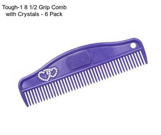Tough-1 8 1/2 Grip Comb with Crystals - 6 Pack
