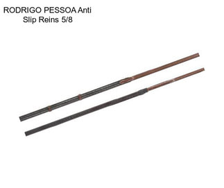 RODRIGO PESSOA Anti Slip Reins 5/8\