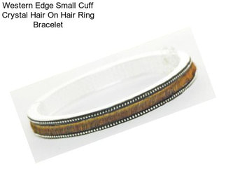 Western Edge Small Cuff Crystal Hair On Hair Ring Bracelet