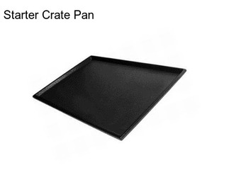 Starter Crate Pan