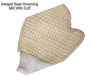 Intrepid Sisal Grooming Mitt With Cuff