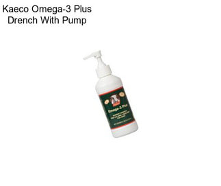 Kaeco Omega-3 Plus Drench With Pump
