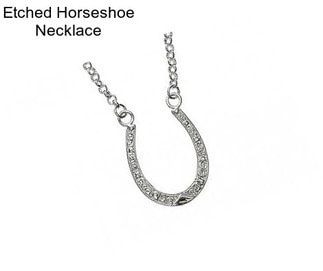 Etched Horseshoe Necklace