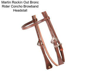 Martin Rockin Out Bronc Rider Concho Browband Headstall