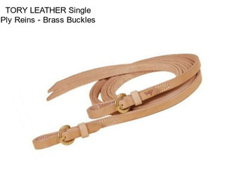 TORY LEATHER Single Ply Reins - Brass Buckles