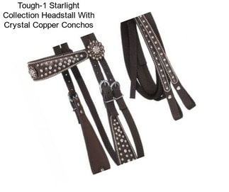 Tough-1 Starlight Collection Headstall With Crystal Copper Conchos