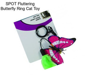 SPOT Fluttering Butterfly Ring Cat Toy