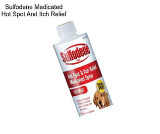 Sulfodene Medicated Hot Spot And Itch Relief