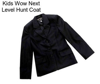 Kids Wow Next Level Hunt Coat