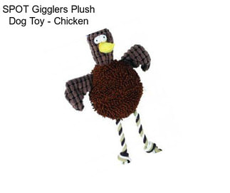 SPOT Gigglers Plush Dog Toy - Chicken
