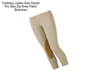 Tredstep Ladies Solo Hunter Pro Side Zip Knee Patch Breeches
