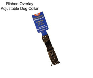 Ribbon Overlay Adjustable Dog Collar