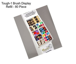 Tough-1 Brush Display Refill - 80 Piece