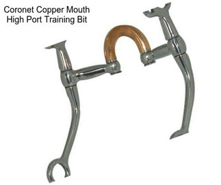 Coronet Copper Mouth High Port Training Bit