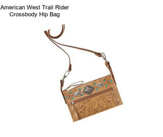 American West Trail Rider Crossbody Hip Bag