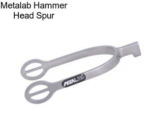 Metalab Hammer Head Spur