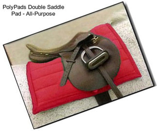 PolyPads Double Saddle Pad - All-Purpose