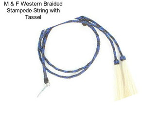 M & F Western Braided Stampede String with Tassel