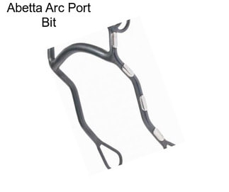 Abetta Arc Port Bit